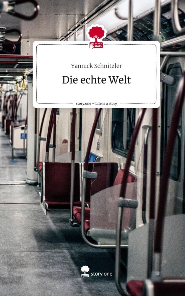 Die echte Welt. Life is a Story - story.one Contemporary literature