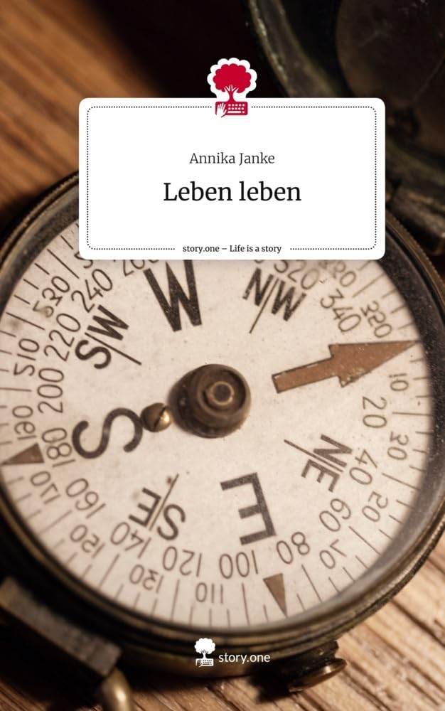 Leben leben. Life is a Story - story.one Contemporary literature