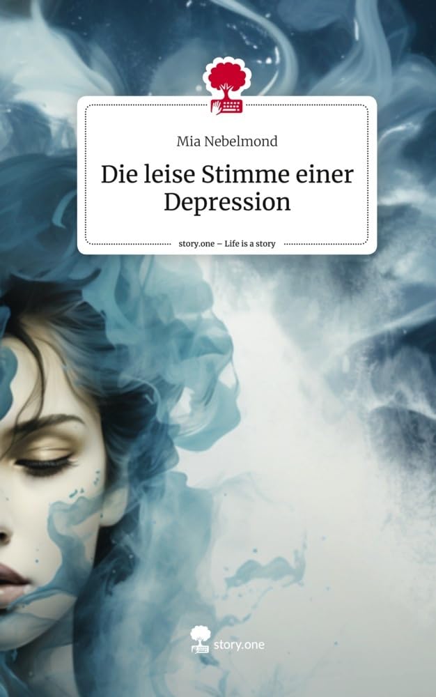 Die leise Stimme einer Depression. Life is a Story - story.one Contemporary literature