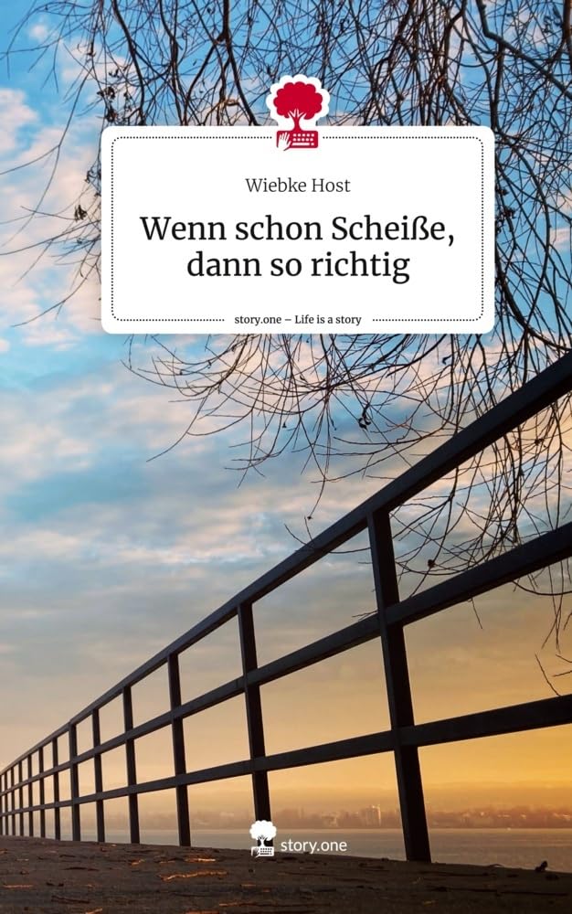 Wenn schon Scheiße, dann so richtig. Life is a Story - story.one Politics & Society
