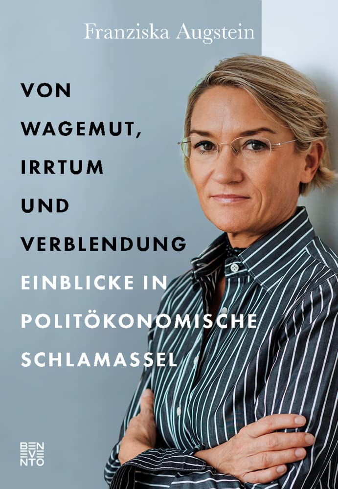 Von Wagemut, Irrtum und Verblendung Social Sciences