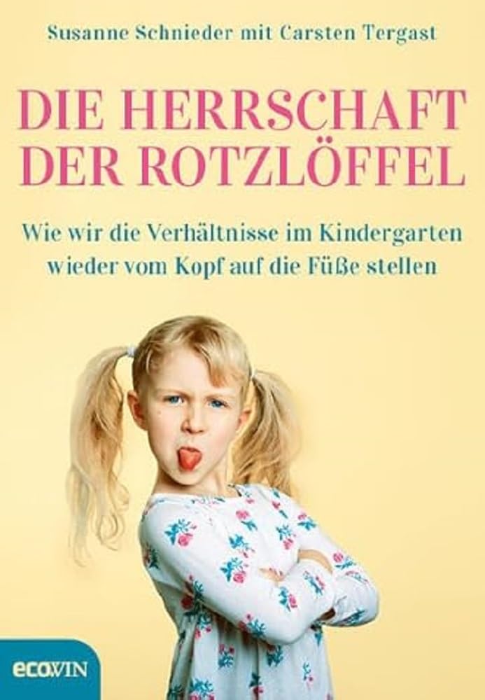 Die Herrschaft der Rotzlöffel Social Sciences