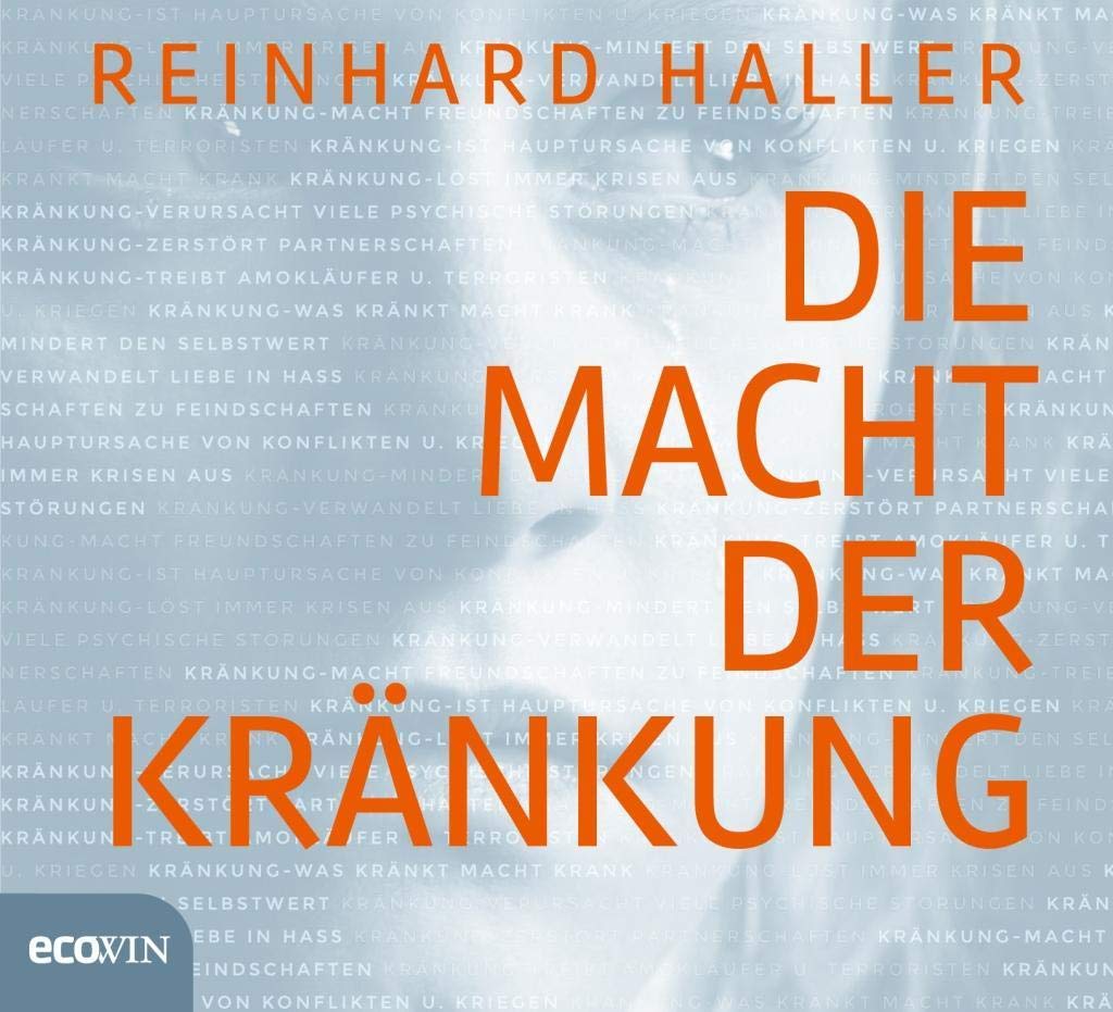 Die Macht der Kränkung: Ungekürzte Lesung Health, Nutrition & Fitness