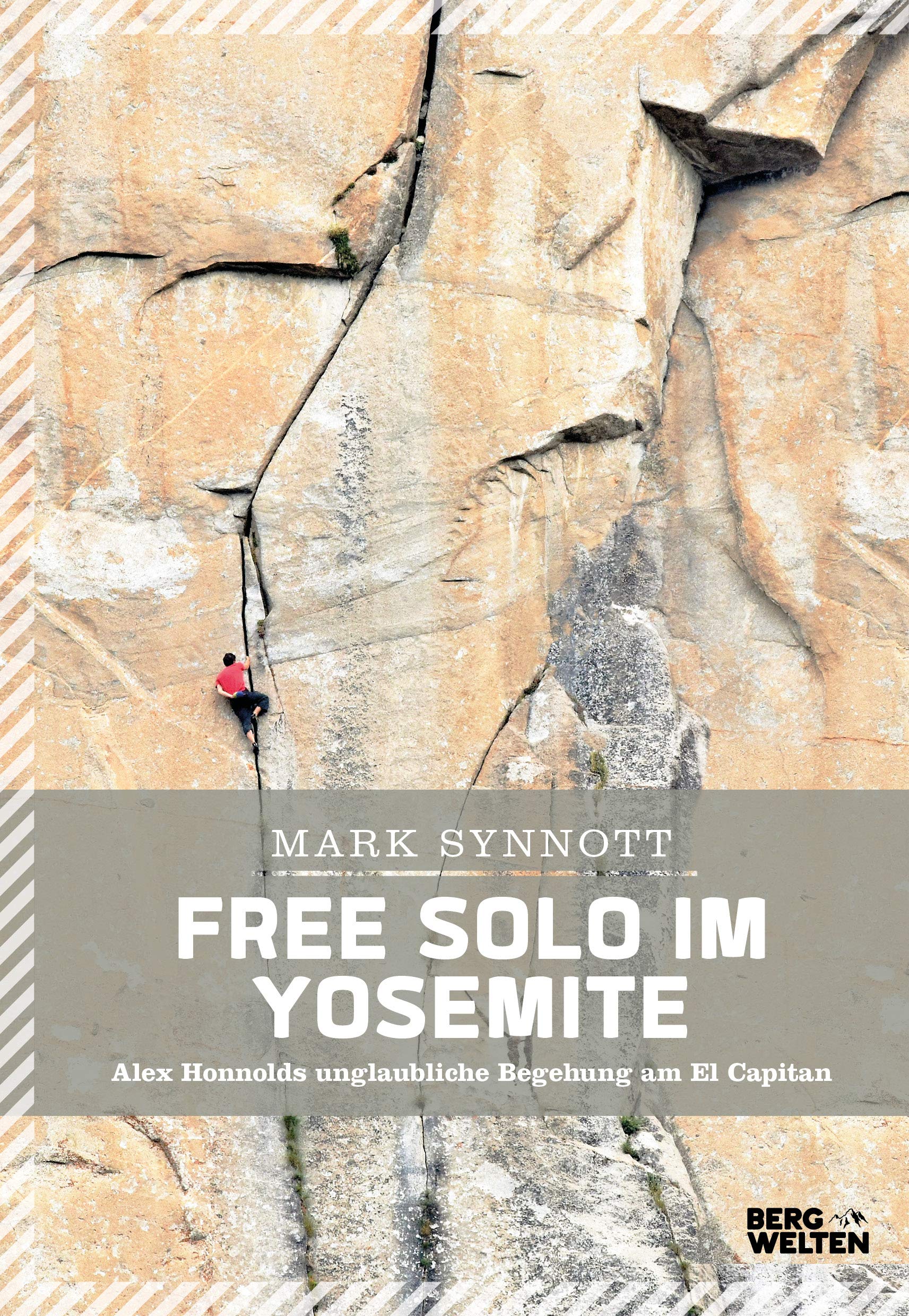 Free Solo im Yosemite: Alex Honnolds unglaubliche Begehung am El Capitan Politics & Society