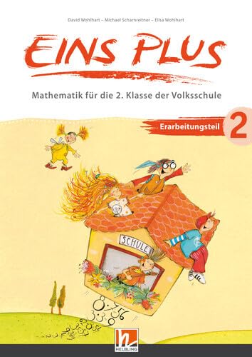 EINS PLUS 2 (Lehrplan 2023), Erarbeitungsteil: Sbnr 216060 - Ausgabe Österreich! (Eins plus (A)) Study Guides