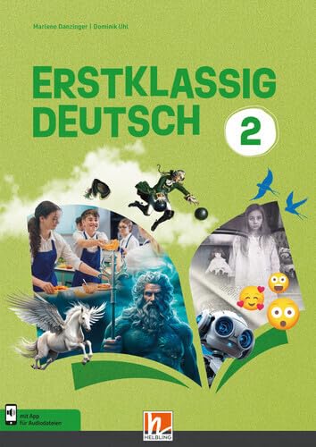 Erstklassig Deutsch 2| EB+| Schulbuch (Lehrplan 2023): SBNr. 216122 Learning & Reference