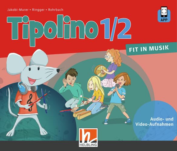 Tipolino 1/2 - Fit in Musik. Audio- und Video-Aufnahmen Einzellizenz. Ausgabe BY: Klasse 1/2 Learning & Reference