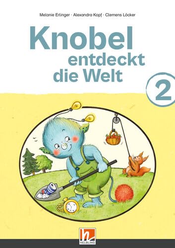 Knobel entdeckt die Welt 2 (Lehrplan 2023): Sbnr 216125 Contemporary literature