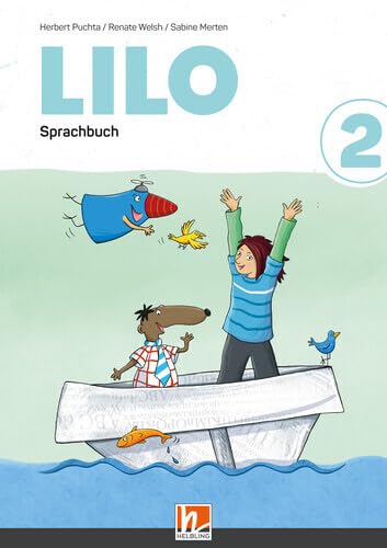 Lilos Lesewelt 2 / LILO 2 (Lehrplan 2023), Sprachbuch (zweiteilig): Sbnr 216272 Study Guides