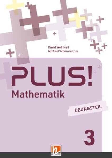 PLUS! 3| Erarbeitungsteil EB+ (Lehrplan 2023): Sbnr 221001 Study Guides