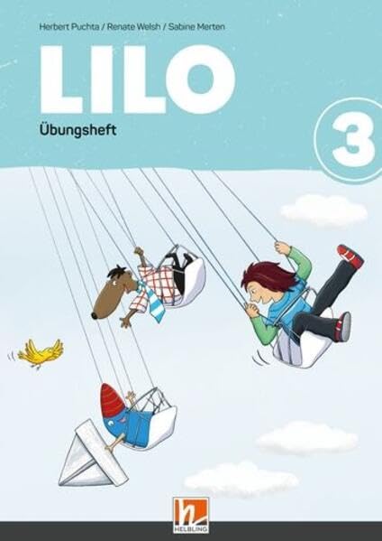 Lilos Lesewelt 3 / LILO 3 (Lehrplan 2023), Übungsheft: Sbnr 221024 Study Guides