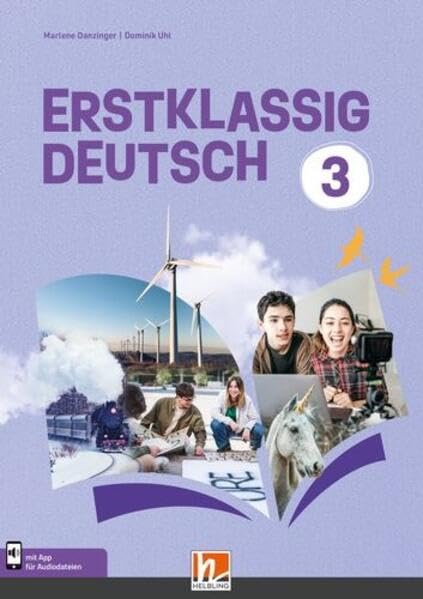 Erstklassig Deutsch 3 | EB+| Schulbuch (Lehrplan 2023): SBNr. 220997 Learning & Reference