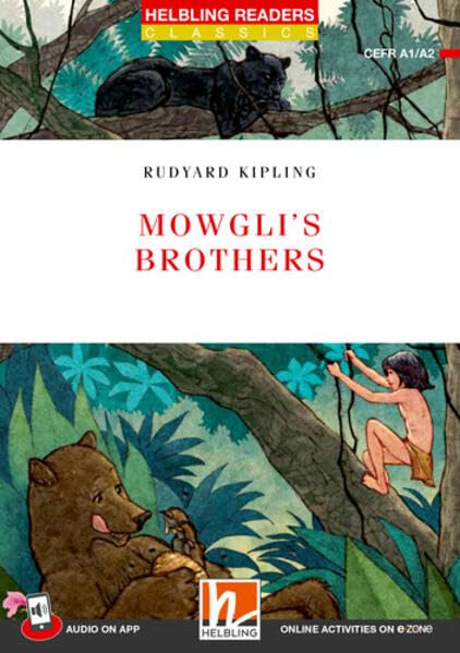 Mowgli's brothers. Level A1-A2. Helbling Readers Red Series - Classics. Con File audio per il download book