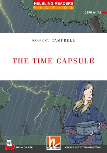Helbling Readers Red Series, Level 2 / The Time Capsule: Helbling Readers Red Series / Level 2 (A1/ A2) (Helbling Readers Fiction) Study Guides