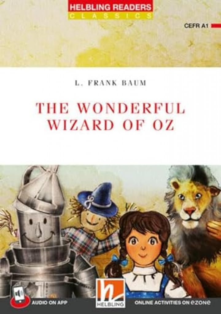 Helbling Readers Red Series, Level 1 / The Wonderful Wizard of Oz: Helbling Readers Red Series / Level 1 (A1) (Helbling Readers Classics) Study Guides