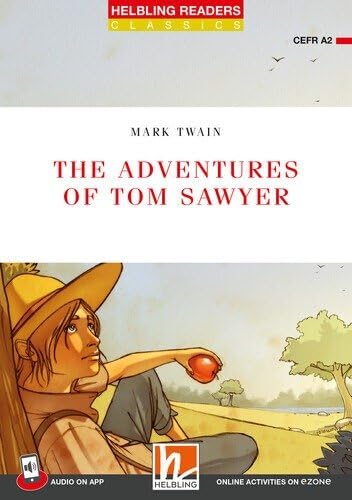 Helbling Readers Red Series, Level 3 / The Adventures of Tom Sawyer: Helbling Readers Red Series / Level 3 (A2) Study Guides