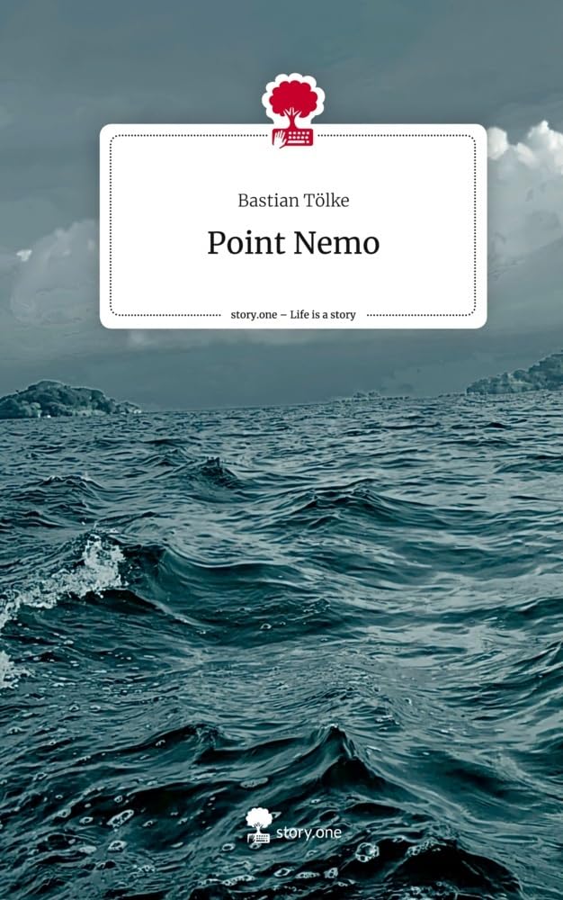 Point Nemo. Life is a Story - story.one Contemporary literature
