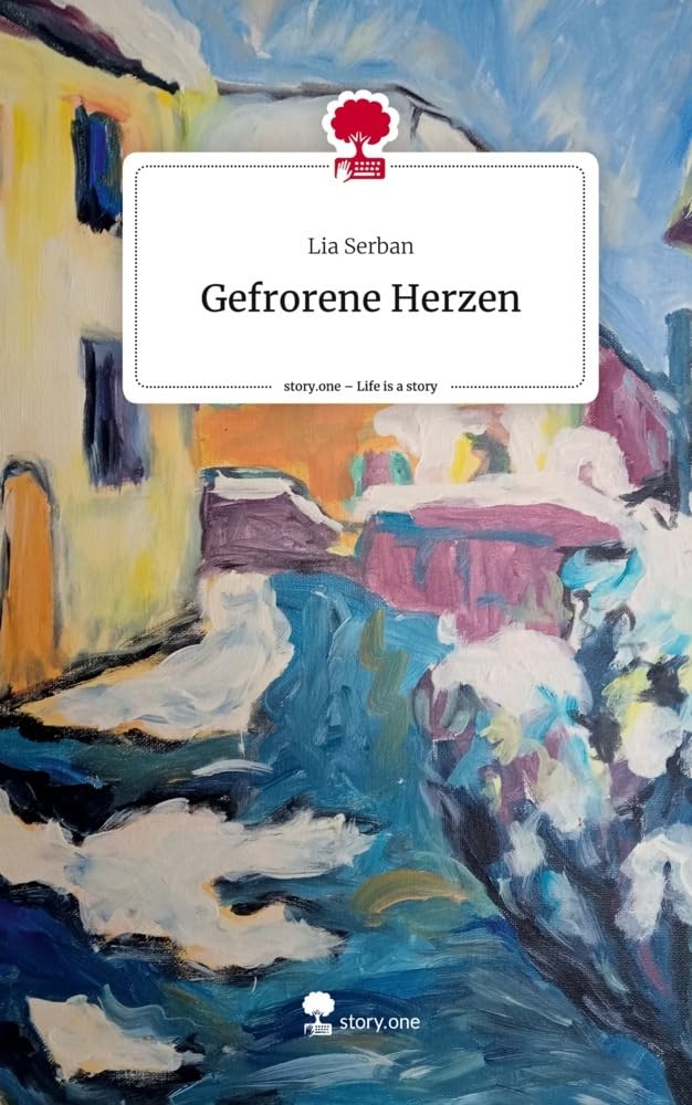 Gefrorene Herzen. Life is a Story - story.one Contemporary literature