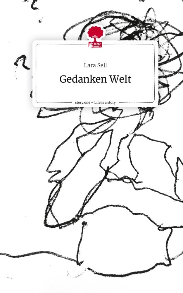 Gedankenwelt. Life is a Story - story.one Contemporary literature