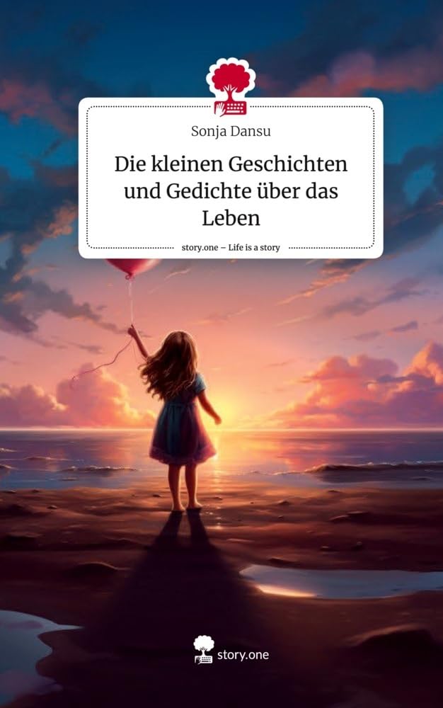 Die kleinen Geschichten und Gedichte über das Leben. Life is a Story - story.one Psychology