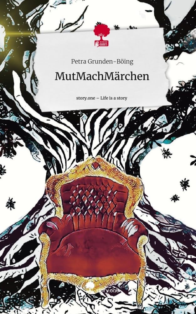 MutMachMärchen. Life is a Story - story.one Contemporary literature