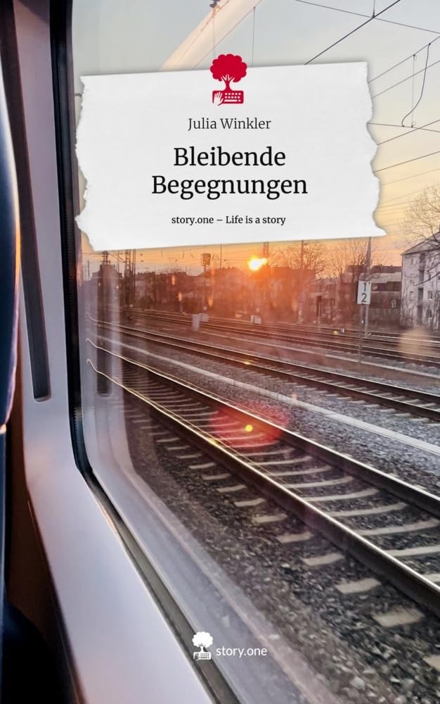 Bleibende Begegnungen. Life is a Story - story.one Psychology