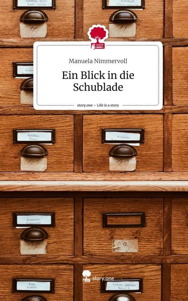 Ein Blick in die Schublade. Life is a Story - story.one Contemporary literature