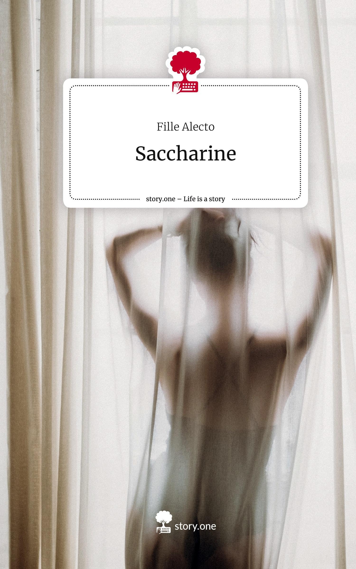 Saccharine. Life is a Story - story.one Contemporary literature
