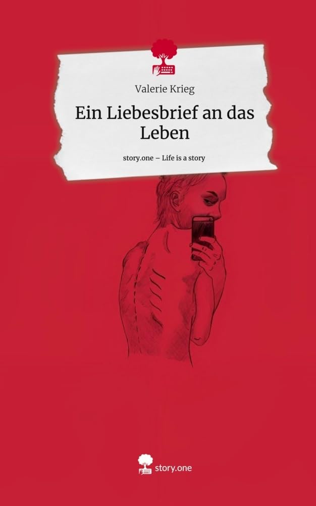 Ein Liebesbrief an das Leben. Life is a Story - story.one Psychology