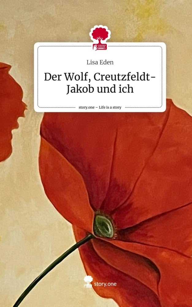 Der Wolf, Creutzfeldt-Jakob und ich. Life is a Story - story.one Politics & Society