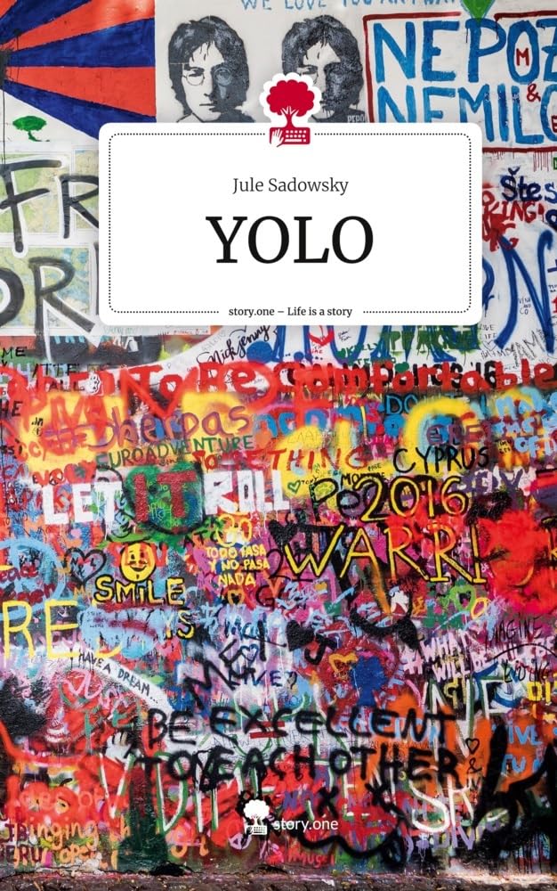 YOLO. Life is a Story - story.one Contemporary literature