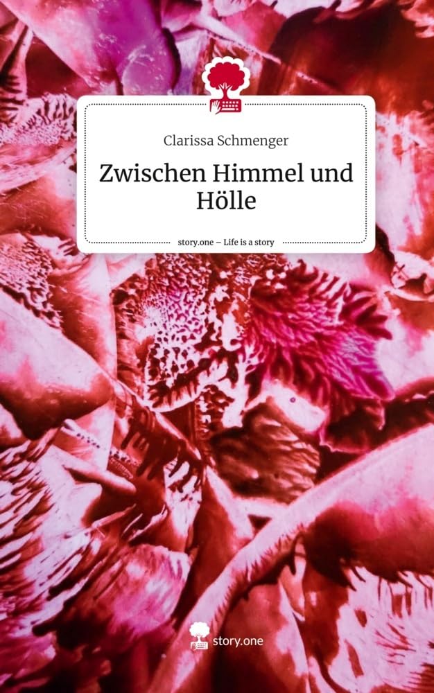 Zwischen Himmel und Hölle. Life is a Story - story.one book