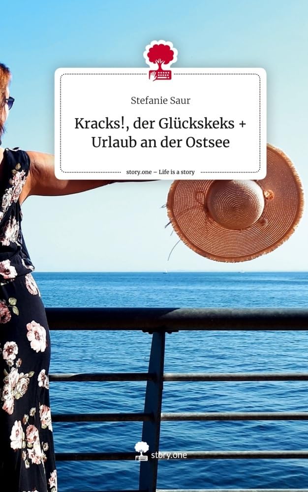 Kracks!, der Glückskeks + Urlaub an der Ostsee. Life is a Story - story.one Contemporary literature