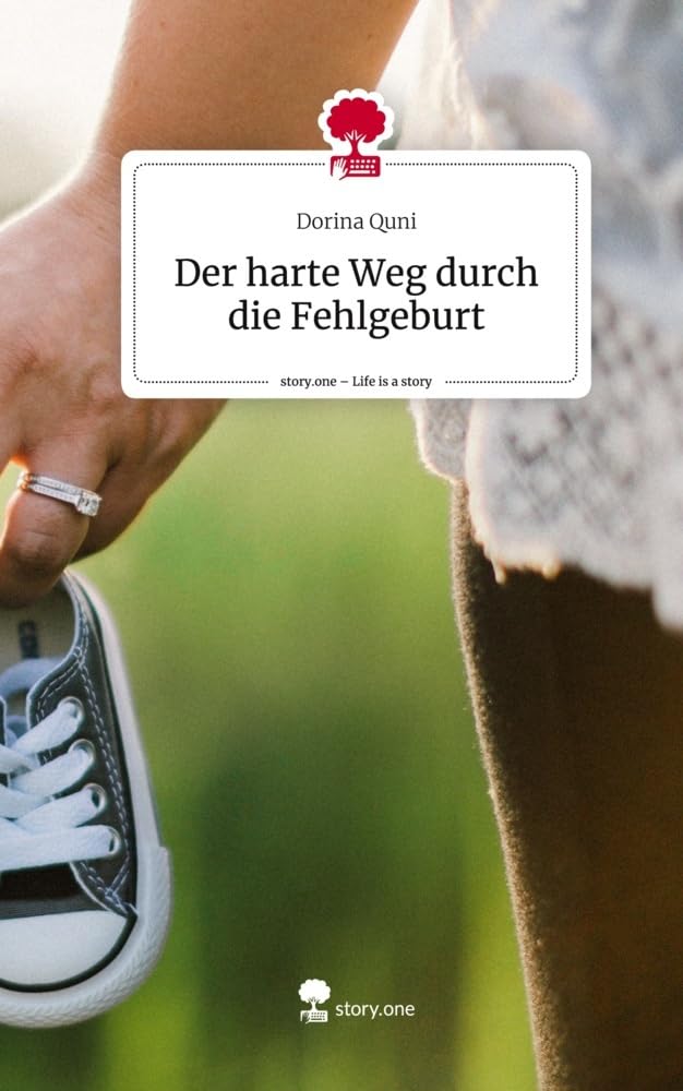 Der harte Weg durch die Fehlgeburt. Life is a Story - story.one Psychology