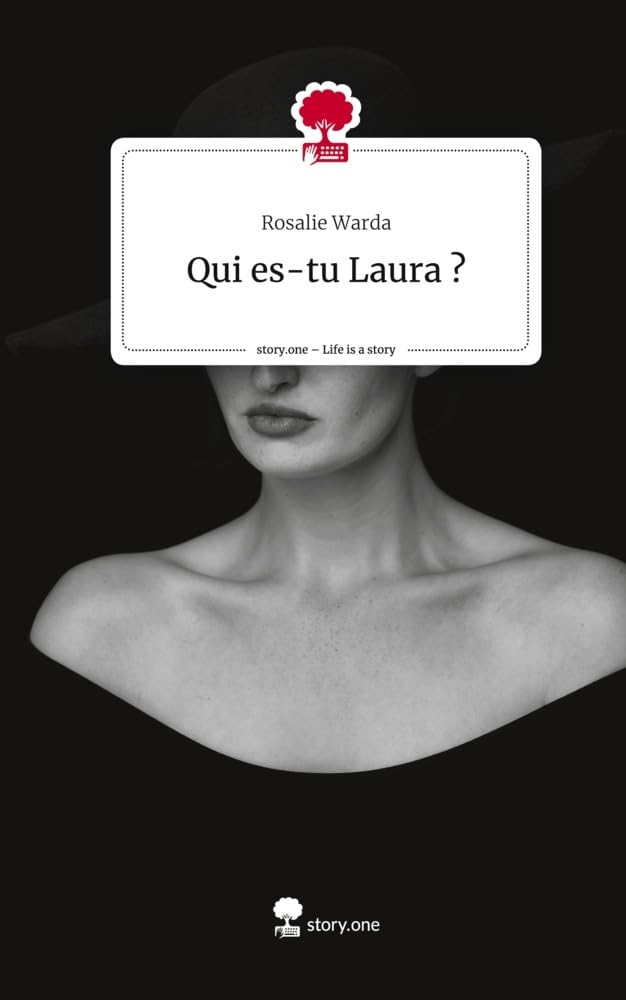 Qui es-tu Laura ?. Life is a Story - story.one Contemporary literature