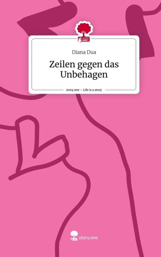 Zeilen gegen das Unbehagen. Life is a Story - story.one Contemporary literature