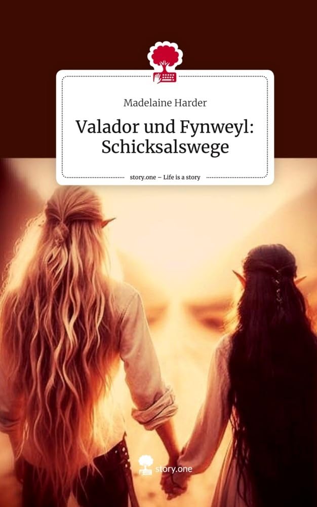 Valador und Fynweyl: Schicksalswege. Life is a Story - story.one Contemporary literature Books