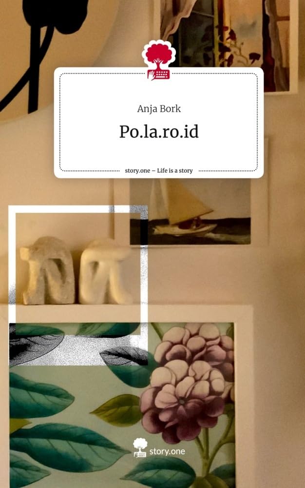 Po.la.ro.id. Life is a Story - story.one Contemporary literature