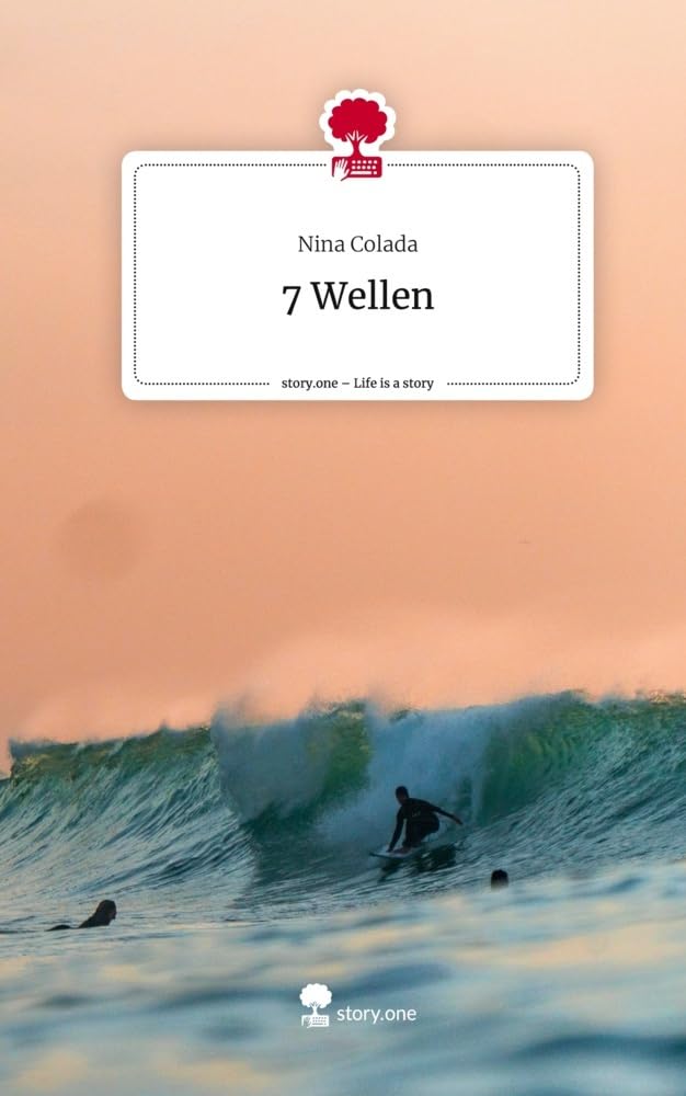 7 Wellen. Life is a Story - story.one Contemporary literature