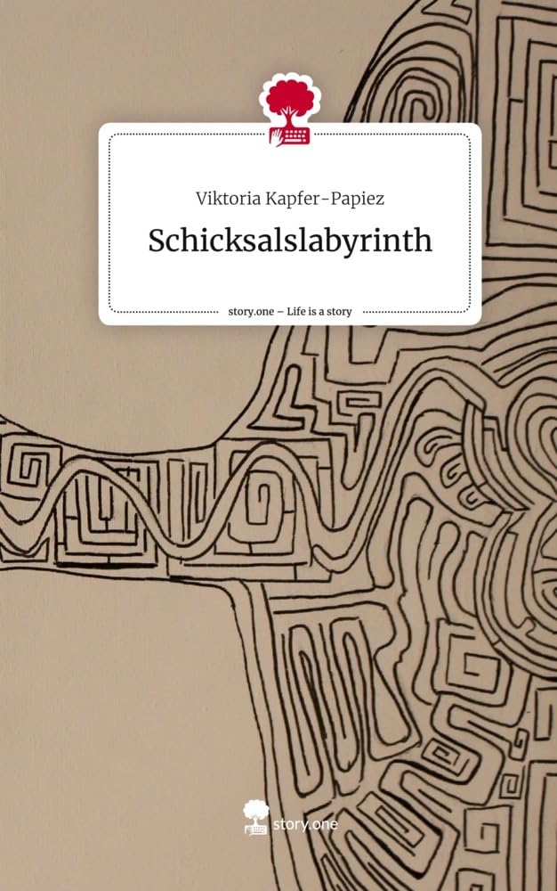 Schicksalslabyrinth. Life is a Story - story.one Contemporary literature