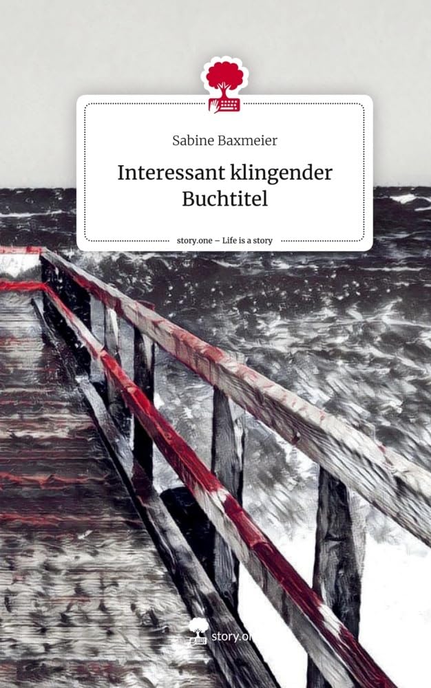 Interessant klingender Buchtitel. Life is a Story - story.one Contemporary literature