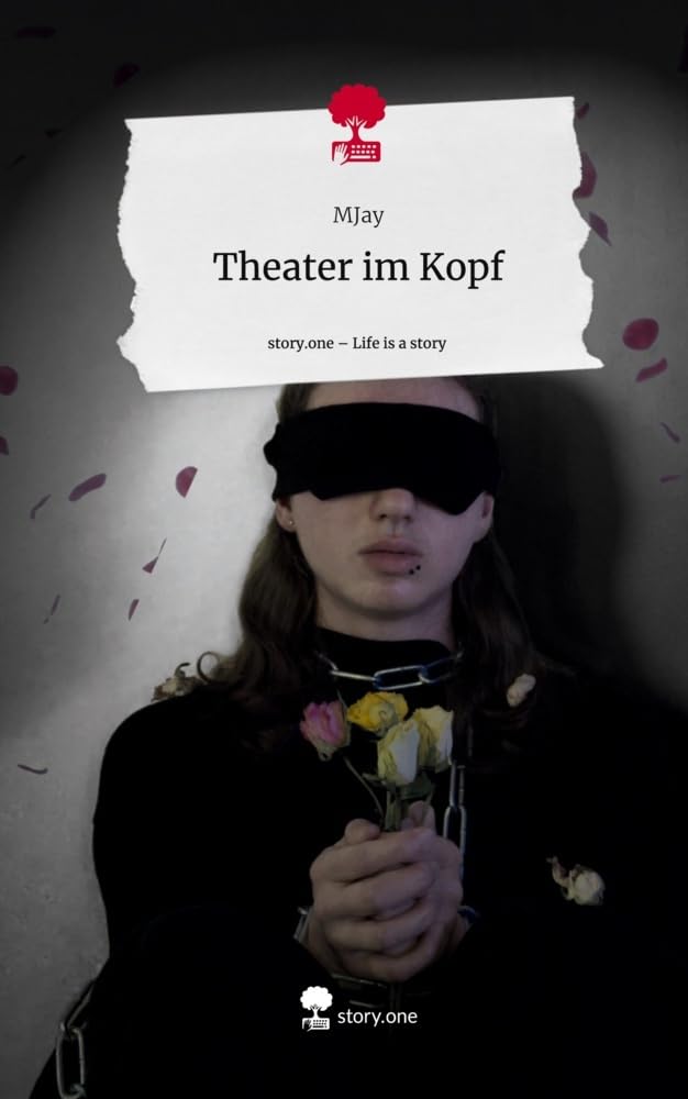 Theater im Kopf. Life is a Story - story.one Contemporary literature