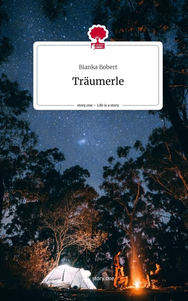 Träumerle. Life is a Story - story.one Contemporary literature