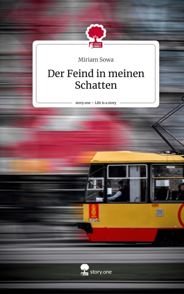 Der Feind in meinen Schatten. Life is a Story - story.one Contemporary literature