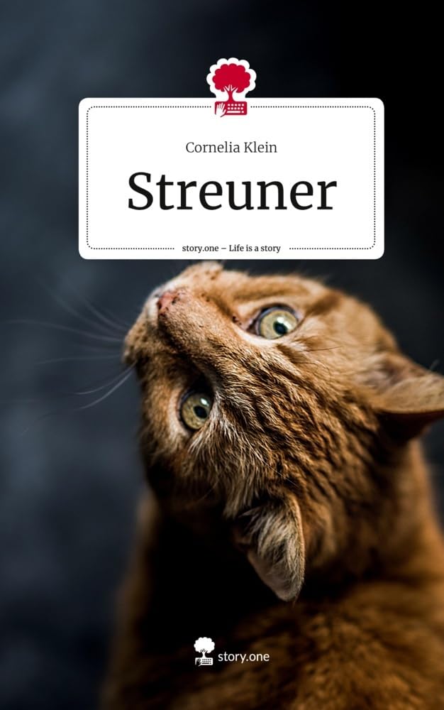 Streuner. Life is a Story - story.one Contemporary literature