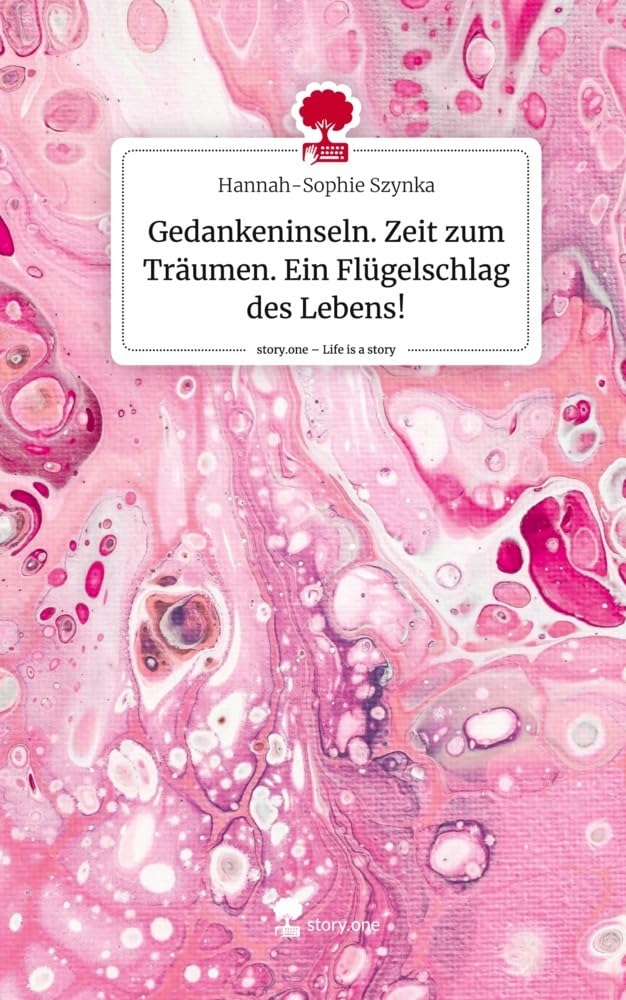 Gedankeninseln. Zeit zum Träumen. Ein Flügelschlag des Lebens!. Life is a Story - story.one Psychology