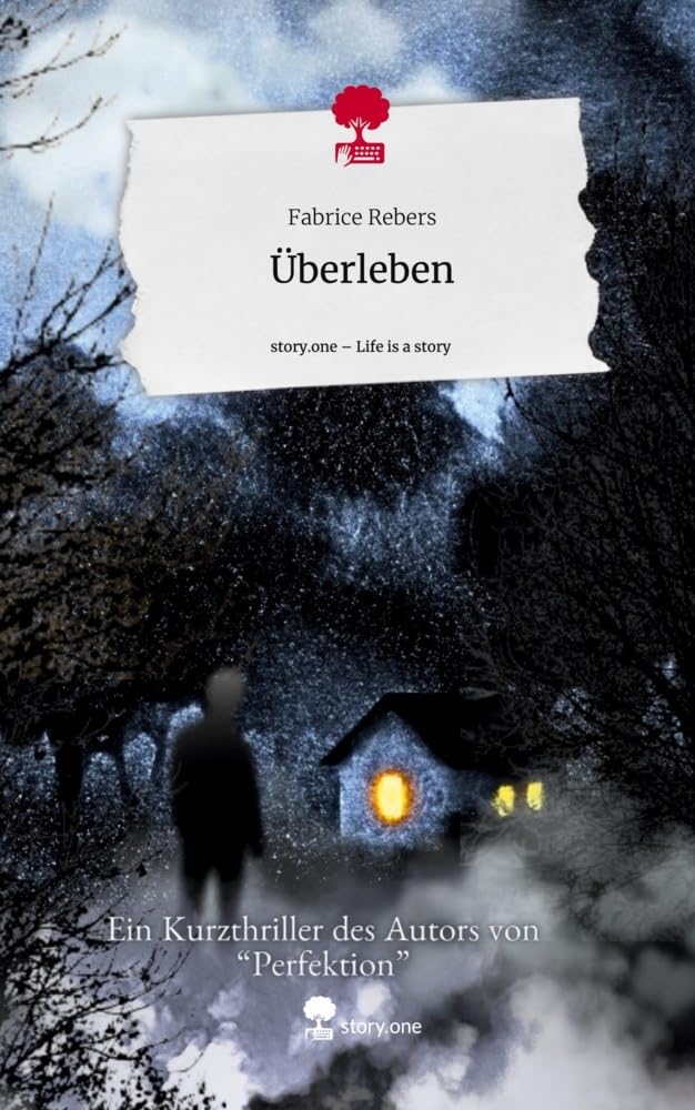 Überleben. Life is a Story - story.one Contemporary literature