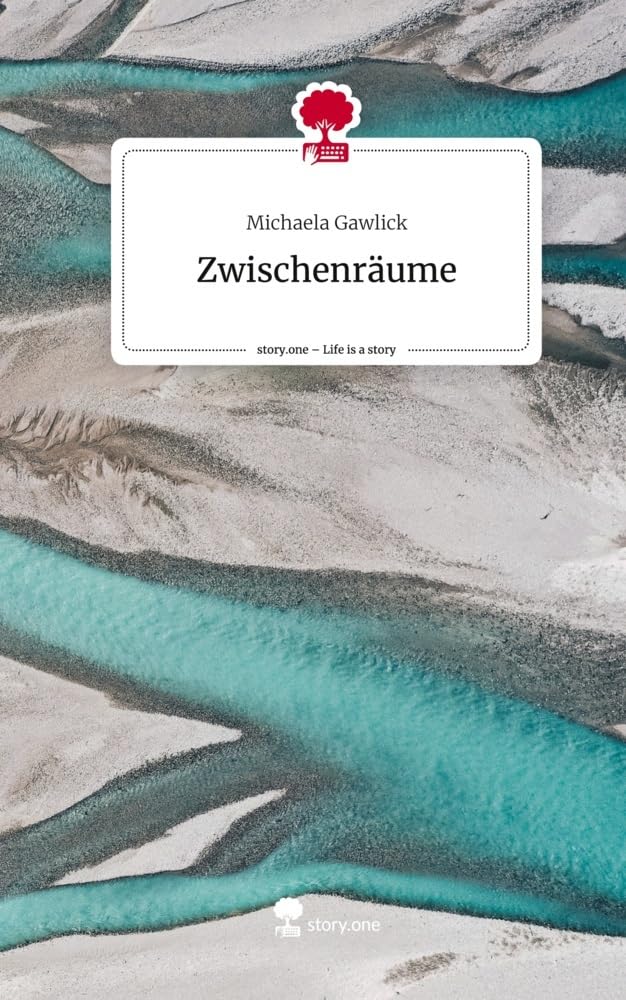 Zwischenräume. Life is a Story - story.one Contemporary literature