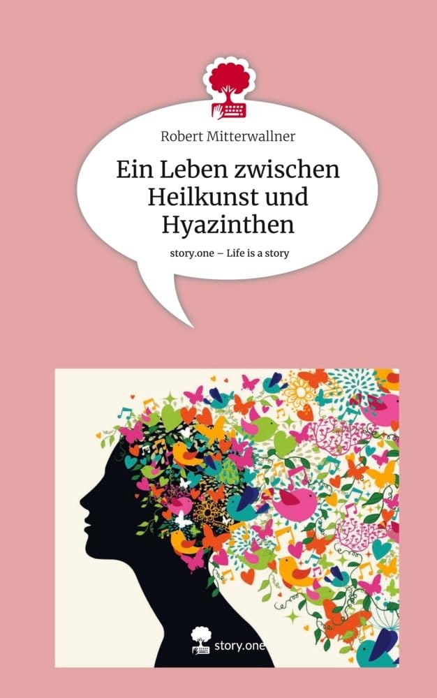 Ein Leben zwischen Heilkunst und Hyazinthen. Life is a Story - story.one Politics & Society