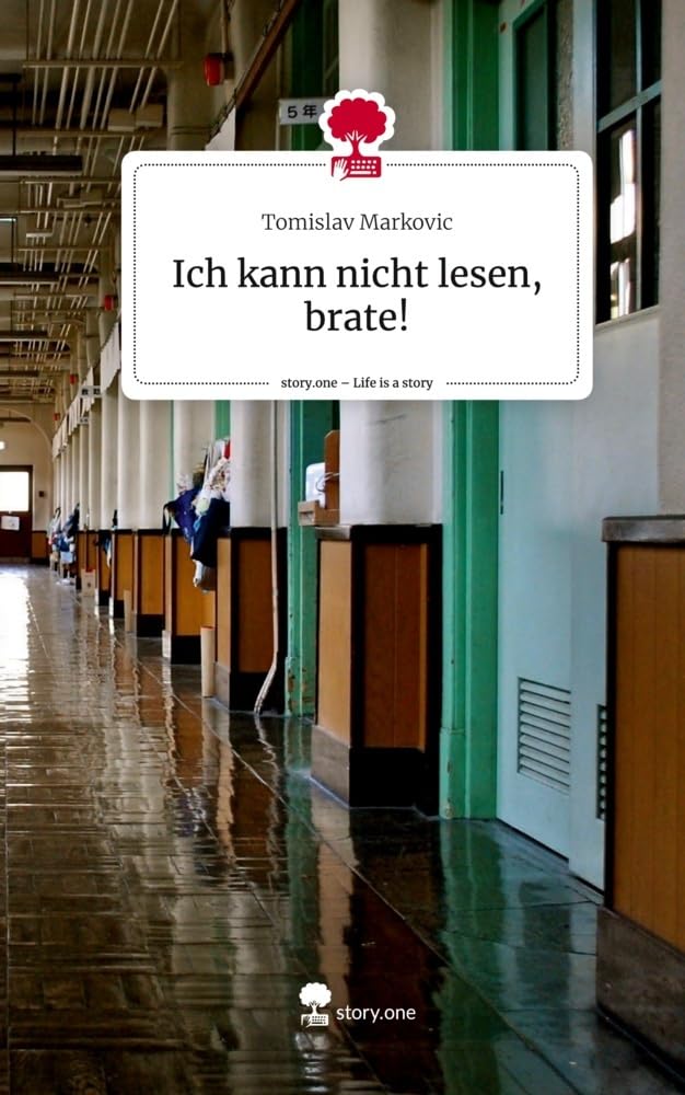 Ich kann nicht lesen, brate!. Life is a Story - story.one Contemporary literature